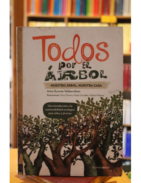 Todos por el árbol. Nuestro árbol, nuestra casa (Usado)
