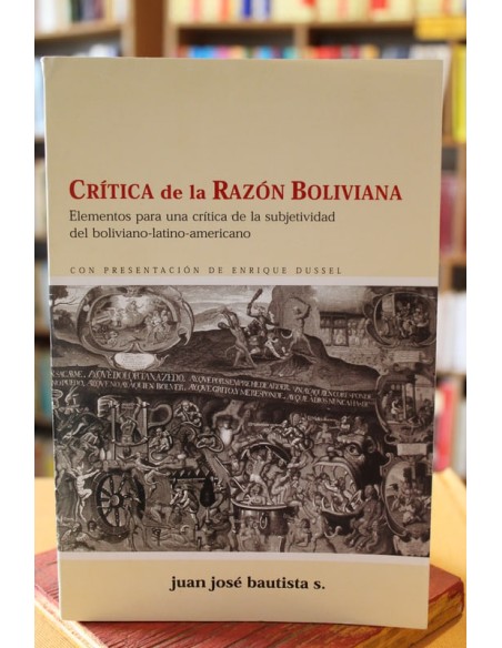 Crítica de la razón Boliviana (Usado) Crítica de la razón Boliviana (Usado)