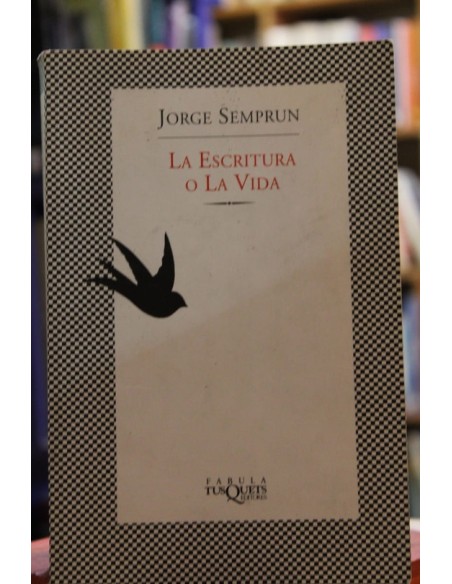 La escritura o la vida (Usado) La escritura o la vida (Usado)