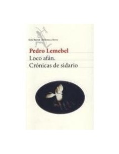 Loco afan. Crónicas de sidario (Usado)