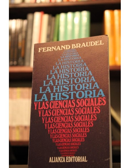 La historia y las ciencias sociales (Usado) La historia y las ciencias sociales (Usado)