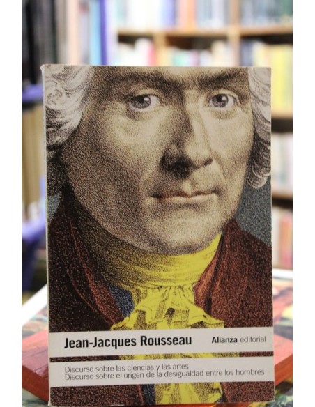 Discurso sobre las ciencias y las artes / Discurso sobre el origen de la desigualdad entre los hombr (Usado) Discurso sobre las ciencias y las artes / Discurso sobre el origen de la desigualdad entre los hombr (Usado)