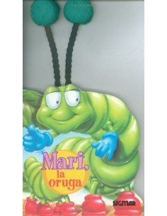 Mari, la oruga (Nuevo)