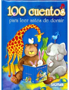 100 cuentos para leer antes de dormir (Nuevo)