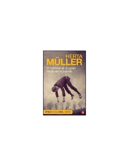 El hombre es un gran faisán en el mundo (Usado) El hombre es un gran faisán en el mundo (Usado)