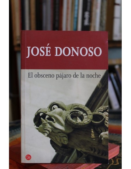 El obsceno pájaro de la noche (Usado) El obsceno pájaro de la noche (Usado)