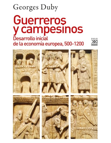 Guerreros y campesinos. Desarrollo inicial de la economía europea, 500-1200 (Nuevo) Guerreros y campesinos. Desarrollo inicial de la economía europea, 500-1200 (Nuevo)