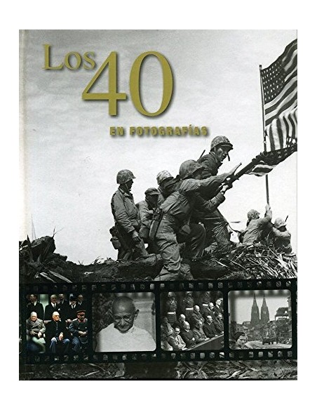 Los 40 en fotografías (Nuevo) Los 40 en fotografías (Nuevo)
