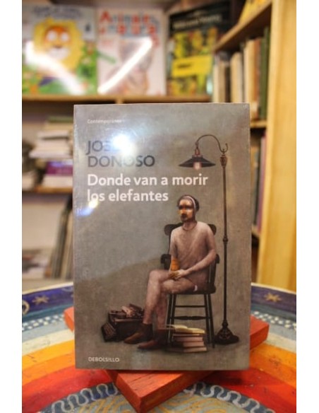 Donde van a morir los elefantes (DeBolsillo) (Nuevo) Donde van a morir los elefantes (DeBolsillo) (Nuevo)