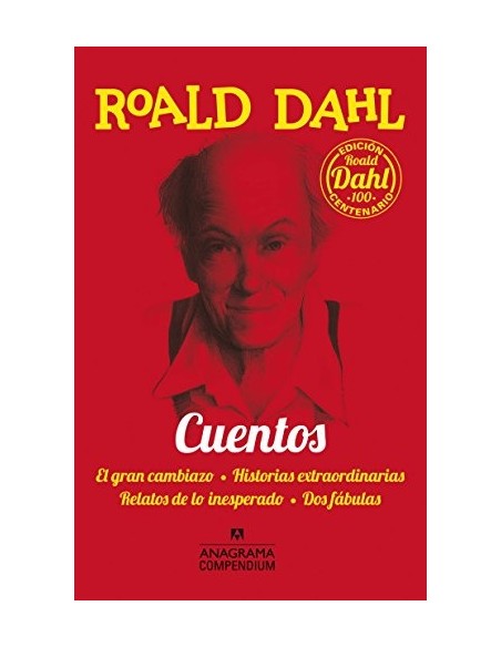 El gran cambiazo. Historias extraordinarias. Relatos de lo inesperado. Dos fábulas (Nuevo) El gran cambiazo. Historias extraordinarias. Relatos de lo inesperado. Dos fábulas (Nuevo)