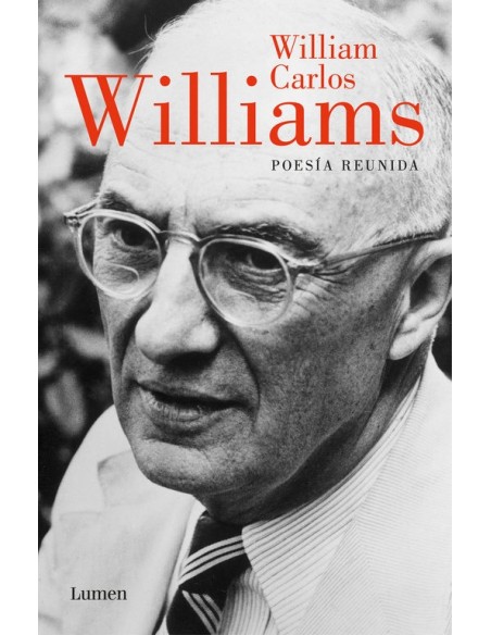 Poesia reunida (W. C. Williams) (Nuevo) Poesia reunida (W. C. Williams) (Nuevo)