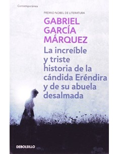 La increíble y triste historia de la cándida Eréndira y de su abuela desalmada (Nuevo)