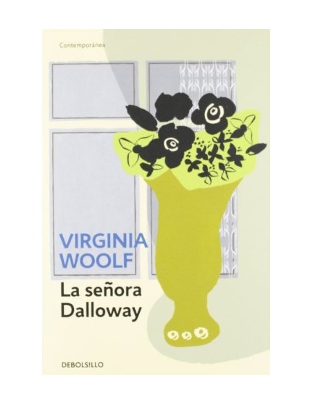 La señora Dalloway (DeBolsillo) (Nuevo) (Nuevo) La señora Dalloway (DeBolsillo) (Nuevo) (Nuevo)