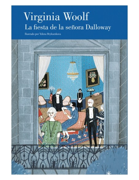 La fiesta de la señora Dalloway (Nuevo) La fiesta de la señora Dalloway (Nuevo)