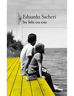 Ser feliz era esto (Nuevo)