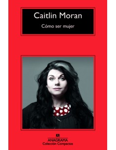 Cómo ser mujer (Nuevo)