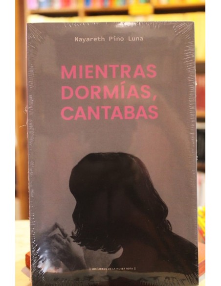 Mientras dormías, cantabas (Usado) Mientras dormías, cantabas (Usado)