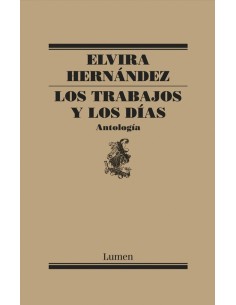 Los trabajos y los días (Lumen) (Nuevo)