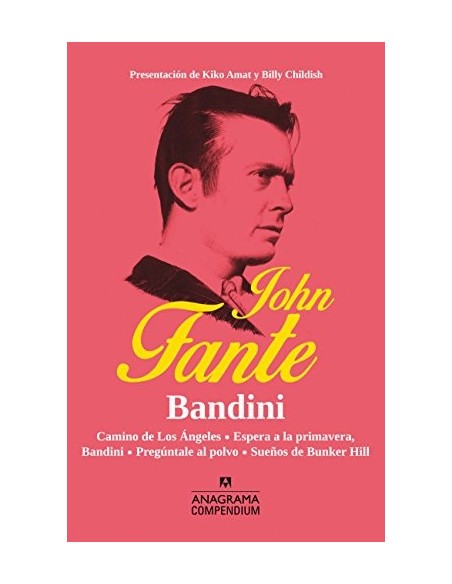 John Fante. Bandini (Nuevo) John Fante. Bandini (Nuevo)