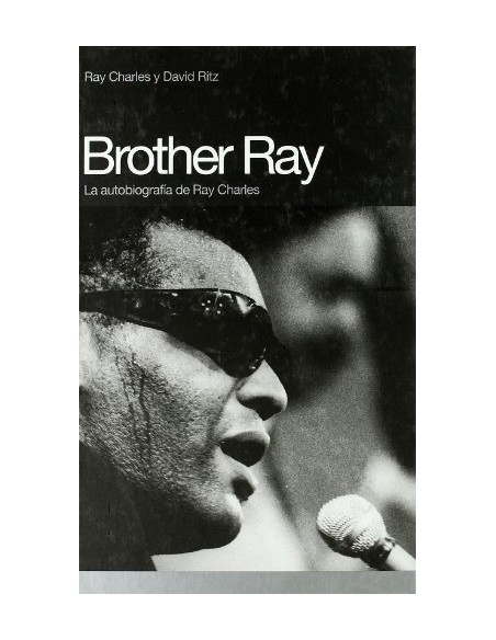 Brother Ray La autobiografía de Ray Charles (Nuevo) Brother Ray La autobiografía de Ray Charles (Nuevo)