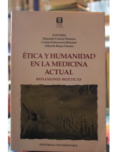 Ética y humanidad en la medicina actual (Usado)