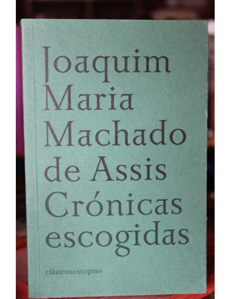Crónicas escogidas (Usado) Crónicas escogidas (Usado)