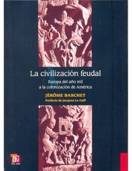 La civilización feudal (Nuevo) La civilización feudal (Nuevo)