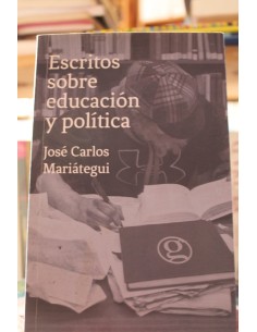Escritos sobre educación y política (Usado)