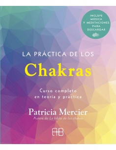 La práctica de los chakras (Nuevo)