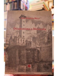 Decadentismo y Melancolía (Usado)