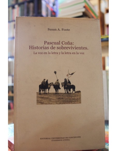 Pascual Coña: Historias de sobrevivientes (Usado) Pascual Coña: Historias de sobrevivientes (Usado)