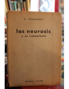 Las neurosis y su tratamiento (Usado)