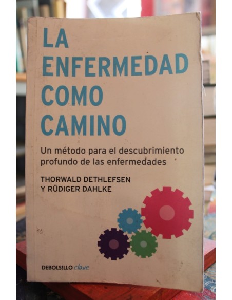 La enfermedad como camino (Usado) La enfermedad como camino (Usado)