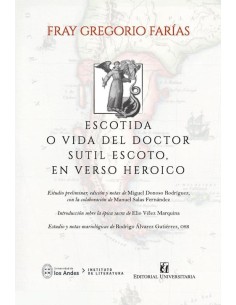Escotida o Vida del Doctor Sutil Escoto en Verso Heroico (Nuevo)
