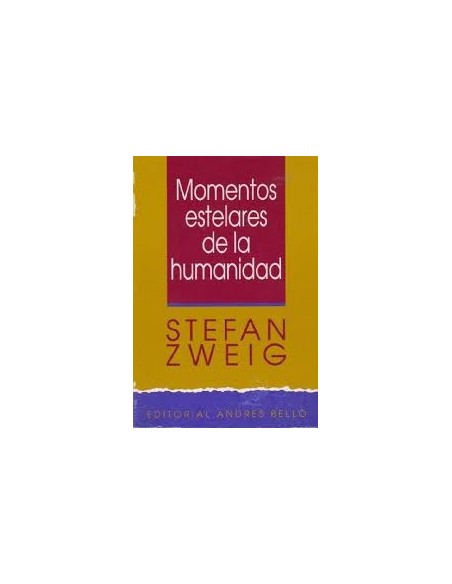 Momentos estelares de la humanidad (Usado) Momentos estelares de la humanidad (Usado)