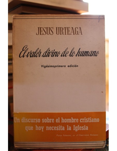 El valor divino de lo humano (Usado) El valor divino de lo humano (Usado)