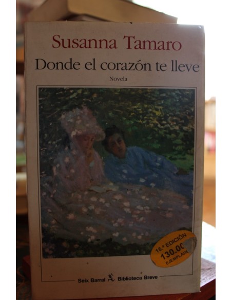 Donde el corazón te lleve (Usado) Donde el corazón te lleve (Usado)