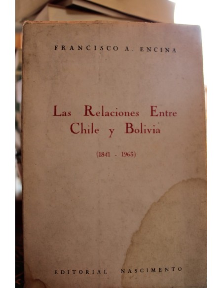 Las Relaciones Entre Chile y Bolivia (1841-1963) (Usado) Las Relaciones Entre Chile y Bolivia (1841-1963) (Usado)