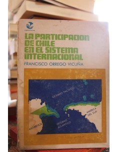La participación de Chile en el sistema internacional (Usado)