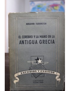 El cerebro y la mano en la antigua Grecia (Usado)