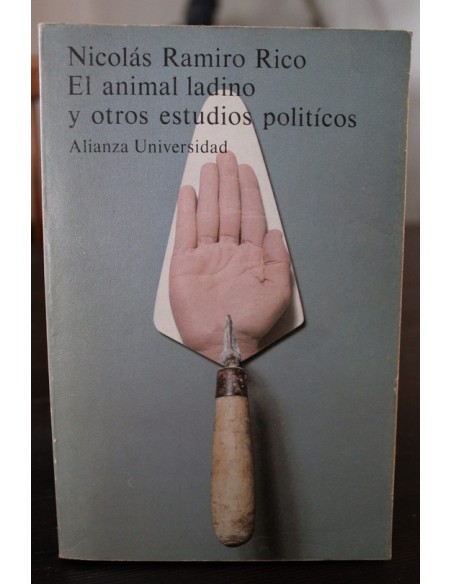El animal ladino y otros estudios polítios (Usado) El animal ladino y otros estudios polítios (Usado)
