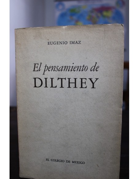 El pensamiento de Dilthey (Usado) El pensamiento de Dilthey (Usado)