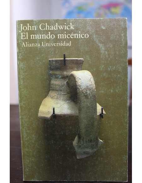 El mundo micénico (Usado) El mundo micénico (Usado)