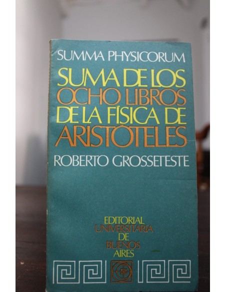 Suma de los ocho libros de física de Aristóteles (Usado) Suma de los ocho libros de física de Aristóteles (Usado)