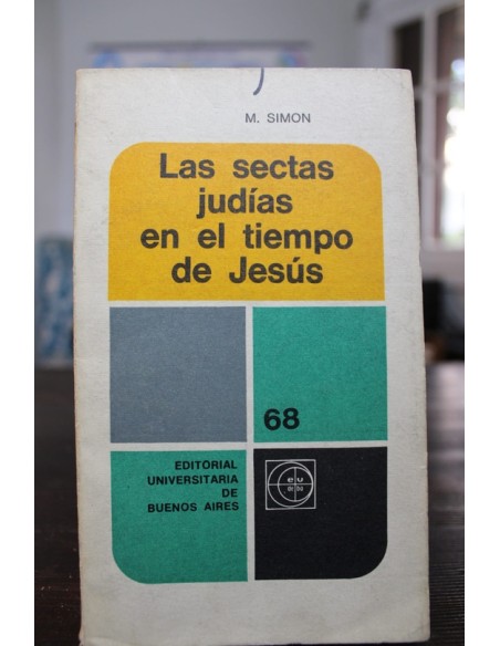 Las sectas judías en el tiempo de Jesús (Usado) Las sectas judías en el tiempo de Jesús (Usado)