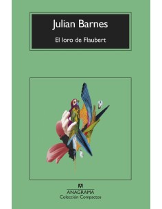 El loro de Flaubert (Nuevo)