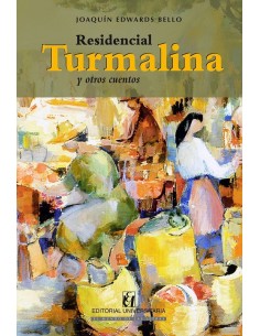 Residencial Turmalina y otros cuentos (Nuevo)