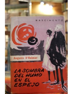 La sombra del humo en el espejo (Usado)