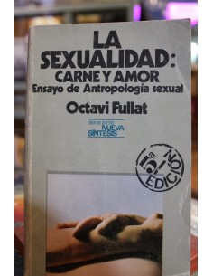 La sexualidad: carne y amor (Usado)