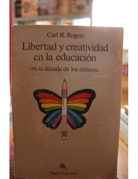 Libertad y creatividad en la educación (Usado) Libertad y creatividad en la educación (Usado)